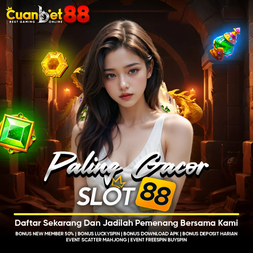 CUANBET88: Situs Slot88 Resmi Paling Gampang Menang Link Slot Gacor Hari Ini